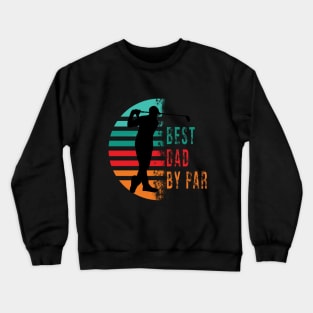 best dad by par for golf lovers Crewneck Sweatshirt